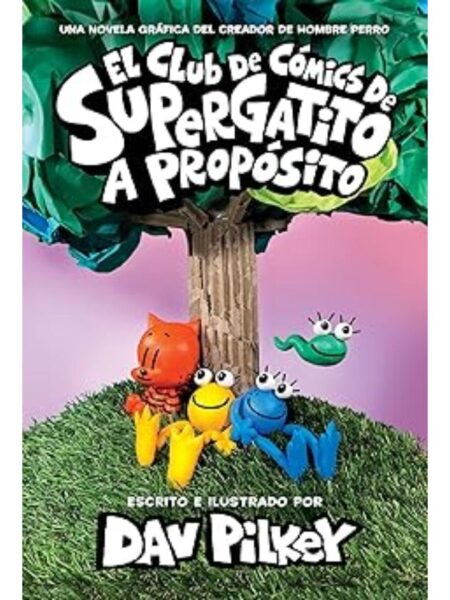 CLUB DE CÓMICS DE SUPERGATITO, EL -A PROPÓSITO-