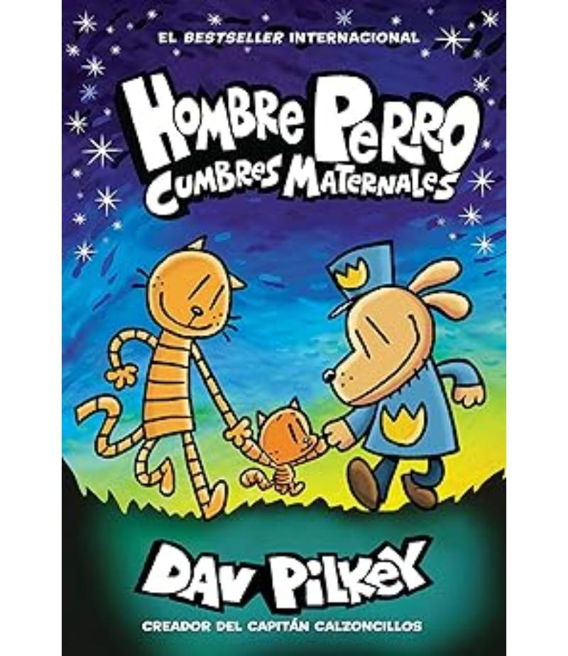 HOMBRE PERRO -CUMBRES MATERNALES-