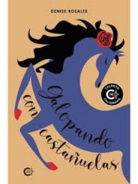 GALOPANDO CON CASTAÑUELAS