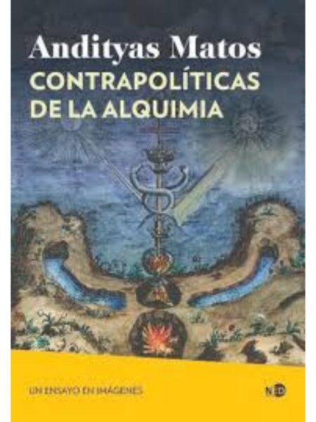 CONTRAPOLÍTICAS DE LA ALQUIMIA