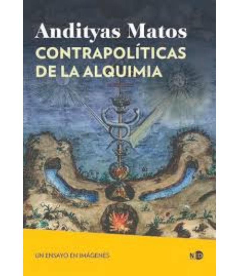CONTRAPOLÍTICAS DE LA ALQUIMIA