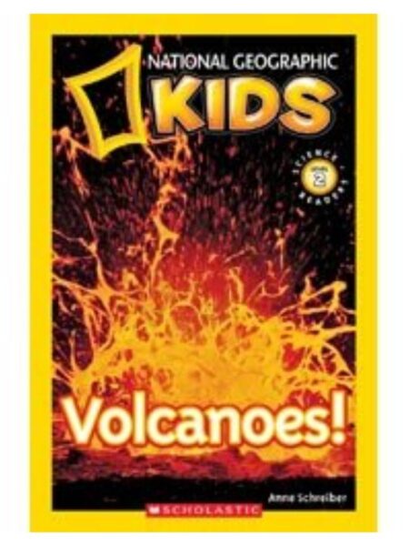 VOLCANOES -NATIONAL GEOGRAPHIC KIDS READERS-