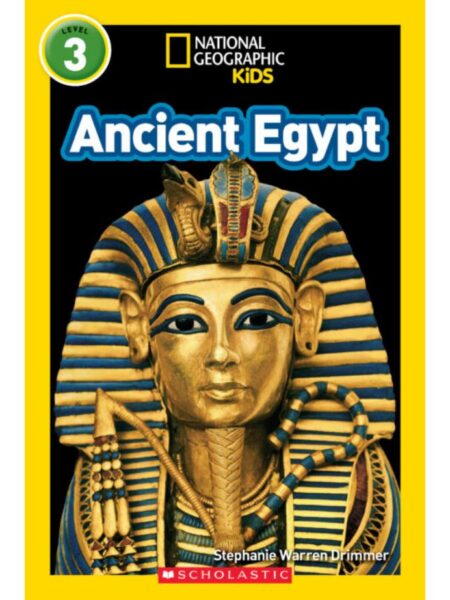 ANCIENT EGYPT -NATIONAL GEOGRAPHIC KIDS READERS-