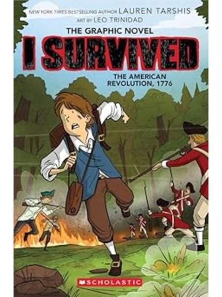 I SURVIVED THE AMERICAN REVOLUTION, 1776