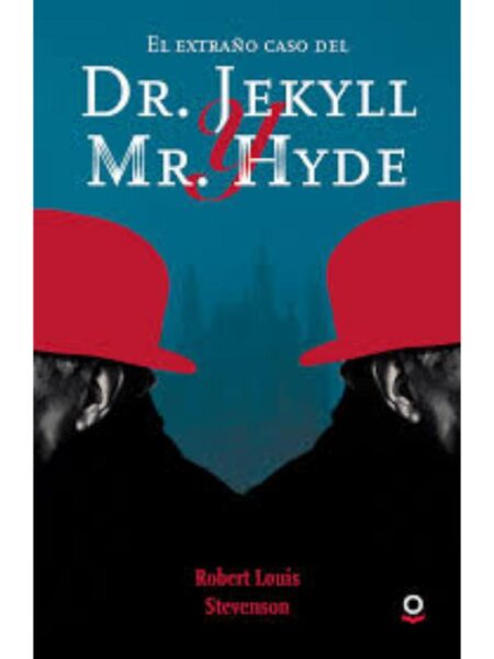 EXTRAÑO CASO DEL DR. JECKYLL Y MR. HYDE, EL