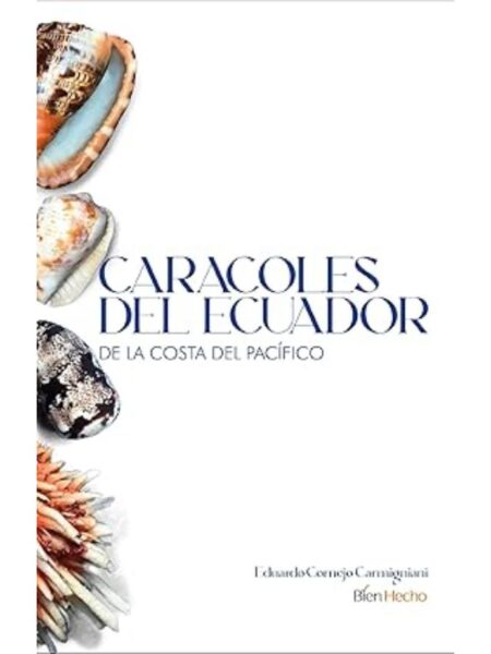 CARACOLES DEL ECUADOR DE LA COSTA DEL PACÍFICO