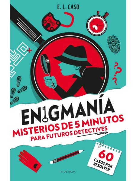 ENIGMANIA MISTERIOS DE 5 MINUTOS PARA FUTUROS DETECTIVES