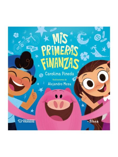 MIS PRIMERAS FINANZAS