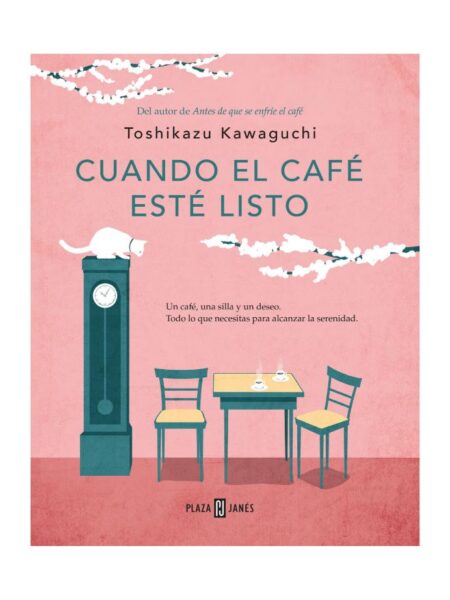 CUANDO EL CAFÉ ESTÉ LISTO