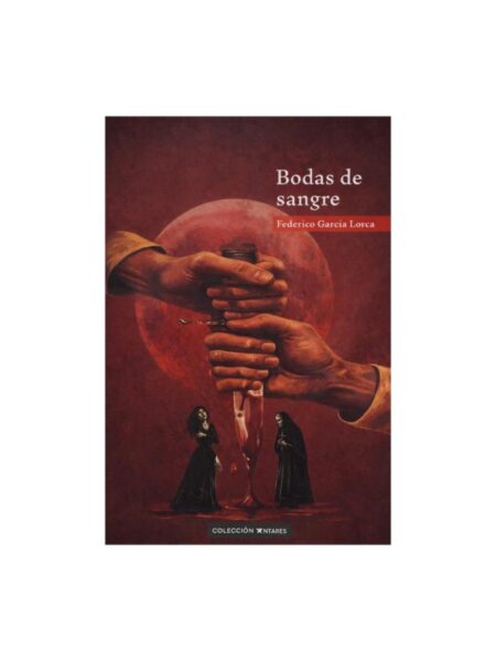 BODAS DE SANGRE -ANTARES-
