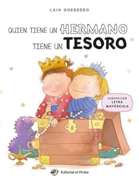 QUIEN TIENE UN HERMANO TIENE UN TESORO