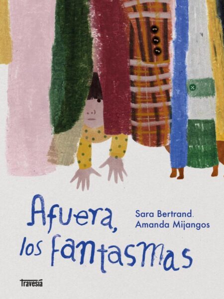 AFUERA, LOS FANTASMAS