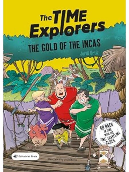 TIME EXPLORERS 4 -THE GOLD OF THE INCAS-