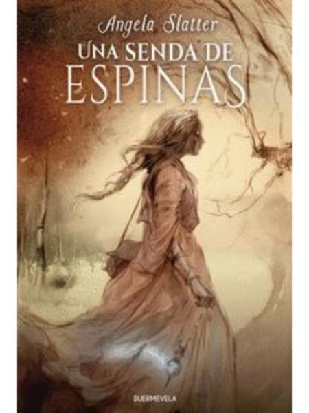 UNA SENDA DE ESPINAS