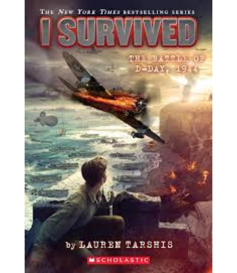 I SURVIVED THE BATTLE OF D-DAY, 1944