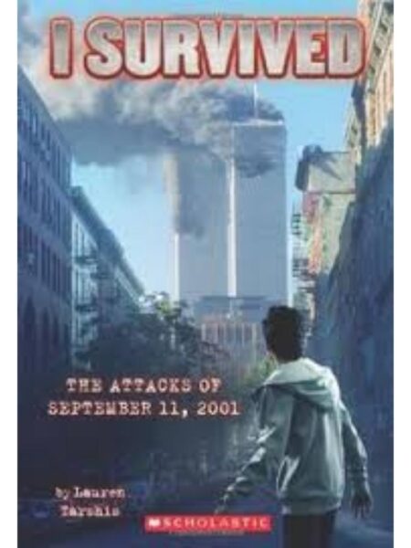 I SURVIVED THE ATTACKS OF SEPTEMBER 11TH, 2001
