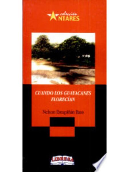 CUANDO LOS GUAYACANES FLORECIAN -A46 2ED