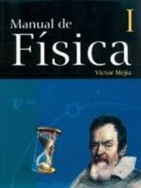 MANUAL DE FÍSICA  -CUADERNO DE TRABAJO-
