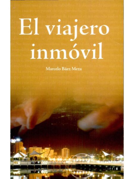 EL VIAJERO INMÓVIL