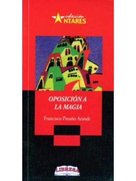 OPOSICIÓN A LA MAGIA