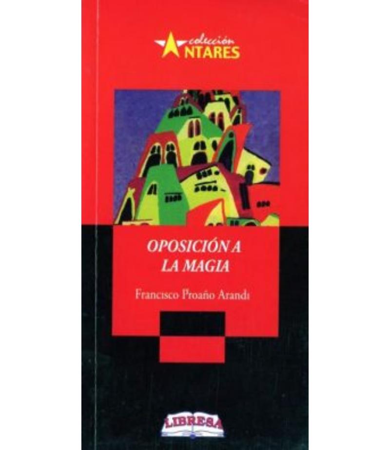 OPOSICIÓN A LA MAGIA