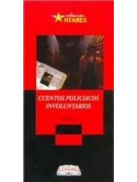 CUENTOS POLICIACOS INVOLUNTARIOS -A135 2ED