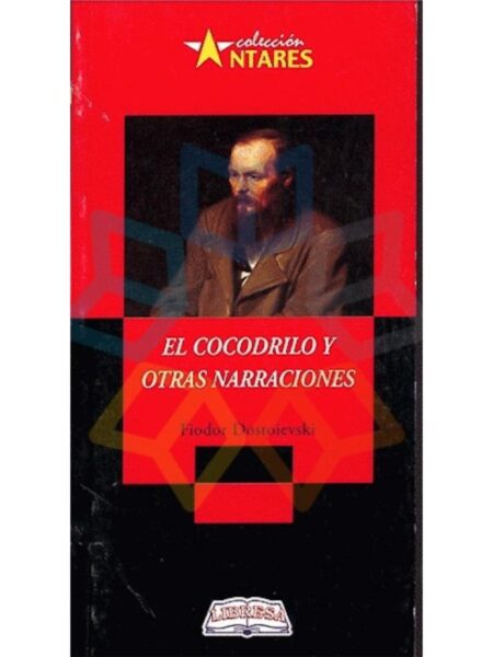 COCODRILO Y OTRAS NARRACIONES, EL -A205