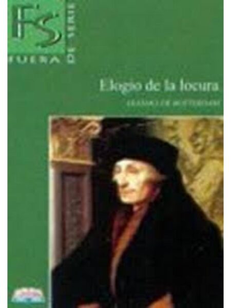 ELOGIO DE LA LOCURA