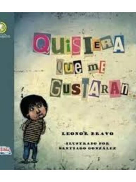 QUISIERA QUE ME GUSTARAN