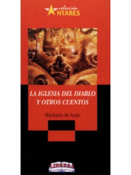 LA IGLESIA DEL DIABLO Y OTROS CUENTOS