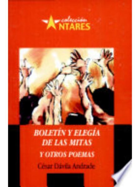 BOLETÍN Y ELEGÍA DE LAS MITAS Y OTROS POEMAS -A130 2ED
