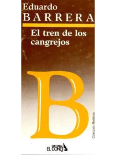 TREN DE LOS CANGREJOS, EL