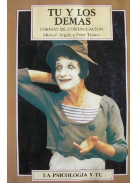 TÚ Y LOS DEMÁS. FORMAS DE COMUNICACIÓN