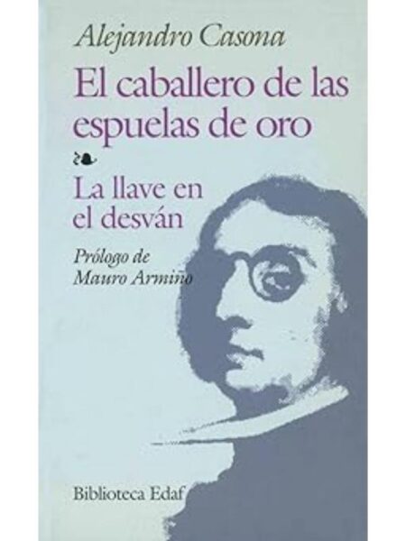 EL CABALLERO DE LAS ESPUELAS DE ORO. LA LLAVE EN EL DESVÁN