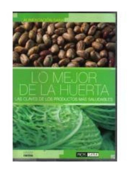 LO MEJOR DE LA HUERTA