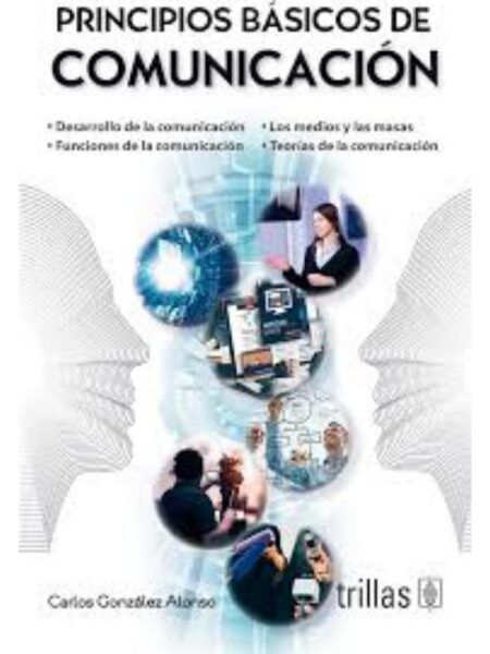 PRINCIPIOS BÁSICOS DE COMUNICACIÓN