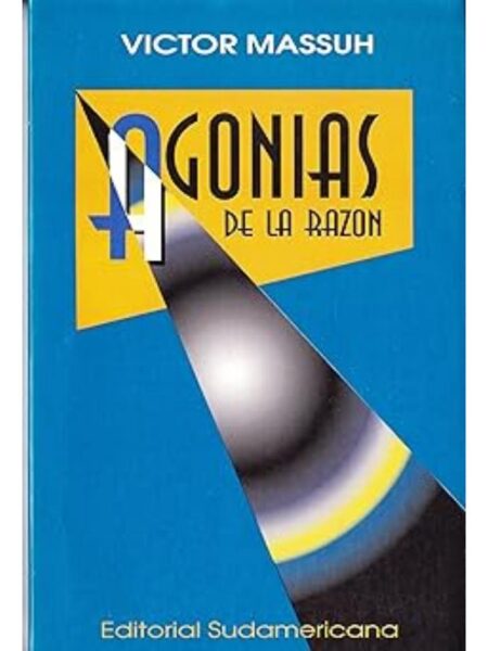 AGONIAS DE LA RAZÓN
