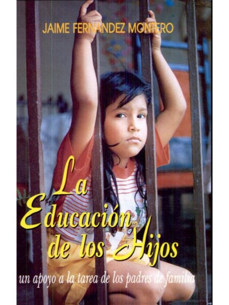 LA EDUCACIÓN DE LOS HIJOS
