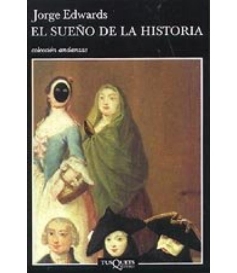 SUEÑO DE LA HISTORIA, EL -ANDANZAS-