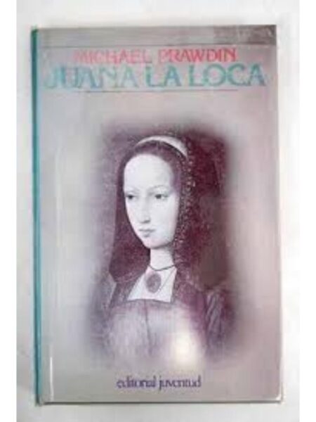 JUANA LA LOCA
