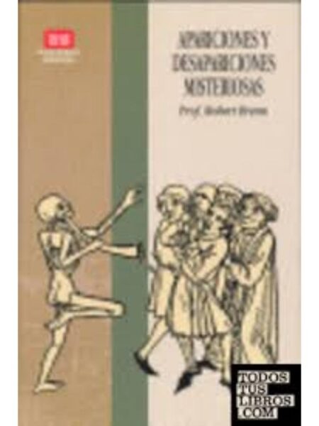 APARICIONES Y DESAPARICIONES MISTERIOSAS