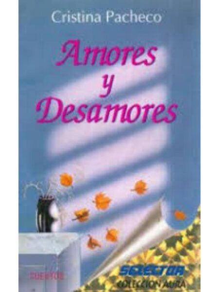 AMORES Y DESAMORES