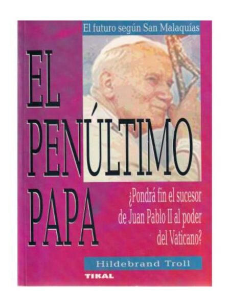 EL PENÚLTIMO PAPA