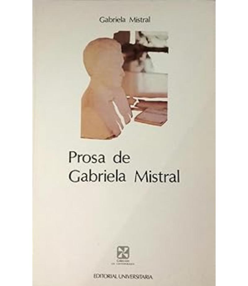 PROSA DE GABRIELA MISTRAL