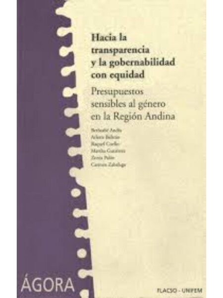 HACIA LA TRANSPARENCIA Y LA GOBERNABILIDAD CON EQUIDAD