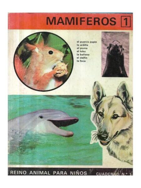MAMÍFEROS 1. REINO ANIMAL PARA NIÑOS. CUADERNO 1