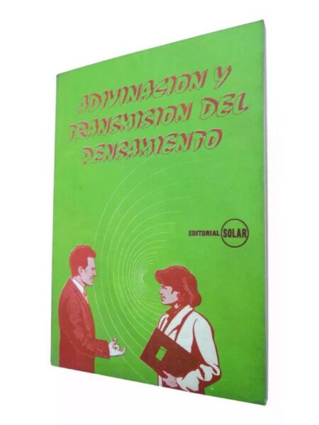 ADIVINACIÓN Y TRANSMISIÓN DEL PENSAMIENTO