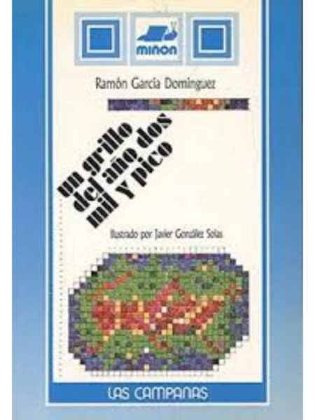 UN GRILLO DEL AÑO DOS MIL Y PICO