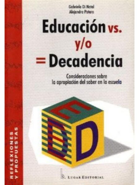 EDUCACIÓN VS. Y/O = DECADENCIA