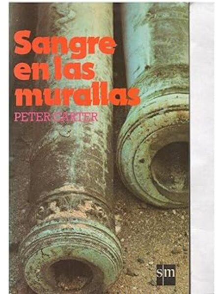 SANGRE EN LAS MURALLAS